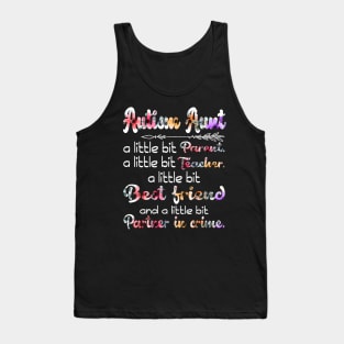 Autism Aunt A Little Bit Parent A Little Bit Teacher Tank Top